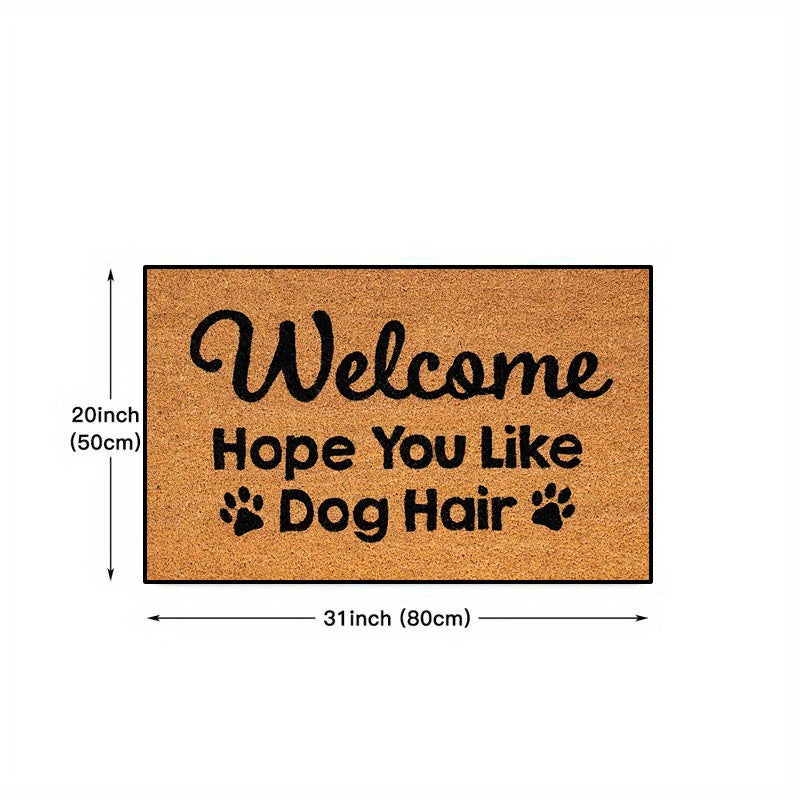 Non-Slip, Quick-Dry Dog Lover Doormat "Welcome Like You Hair" - 1pc, Absorbent, Dirt-Resistant, Rectangular Welcome Mat for Indoor/Outdoor Use, 16x24in/20x31.5in, TPR & Polyester, Hand Wash Only
